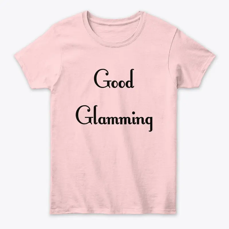 Good Glamming! merch