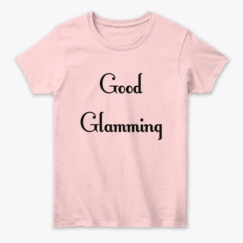 Good Glamming! merch